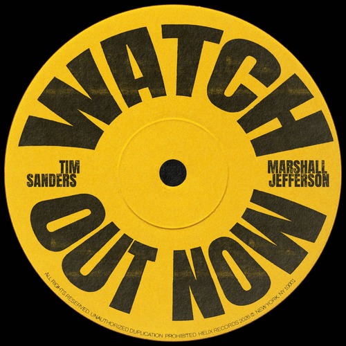 Marshall Jefferson, Tim Sanders - Watch Out Now (Extended Mix)