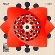 FIRZA - Fever