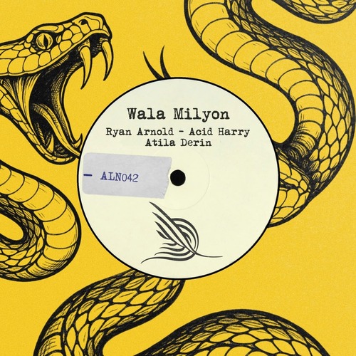 Ryan Arnold, ACID HARRY, Atila Derin - Wala Milyon Ryan Arnold, ACID HARRY, Atila Derin - Wala Milyon