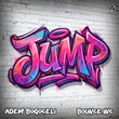 Bounce Inc., Adem Bogoceli - JUMP