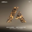 Nico Ramírez - Keep Doing It EP
