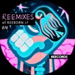 Reelow, Samira - REEBORN LP (The Reemixes)