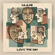 SAAND - Love The Sun SAAND - Love The Sun
