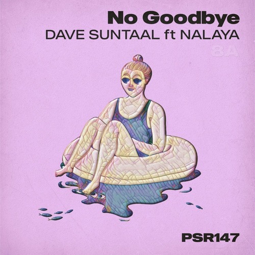 Dave Suntaal - No Goodbye Dave Suntaal - No Goodbye