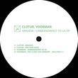 Clotur, Voorman, Vault Records - Arkadia / Unbeknownst To Us EP