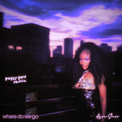 Ayra Starr – Where Do We Go (Peggy Gou Remix) [Mavin/Republic] — Afro-Electronic 2026