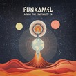 Funkamel - Across the Continents