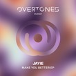 T-Sanz, Jayie - Make You Better EP