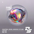 Lovlee, Broken Future, Control Room - NO ID