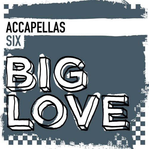 VA – Accapellas 6 [Big Love Music] — DJ Tools 2026