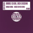 Luca Cassani, Double Clash - Bongo Bong (Bush B4 Me Remix)
