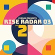 VA - Hyenah presents RISE RADAR 03 Pt. 2