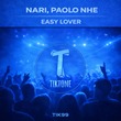 Nari, Paolo nhe - Easy Lover