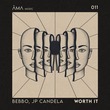 JP Candela, Bebbo - Worth It (Extended Mix)