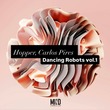 Hopper, Carlos Pires - Dancing Robots, Vol. 1