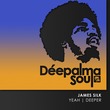 James Silk - Yeah! / Deeper James Silk - Yeah! / Deeper