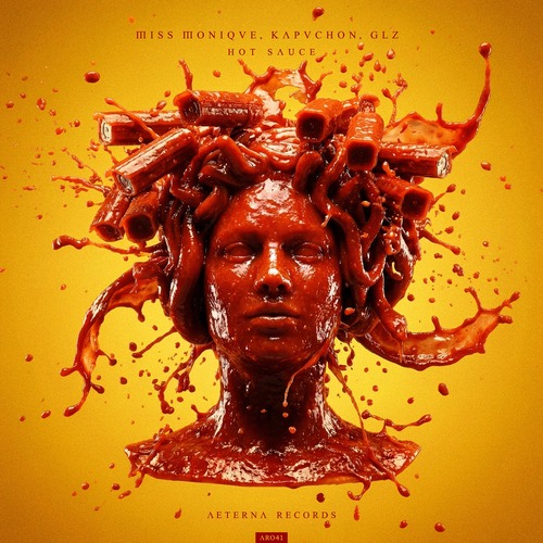 GLZ, Kapuchon, Miss Monique – Hot Sauce (Extended) [AETERNA Records] — Melodic House & Techno 2026 (320 Kbps)