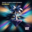Irwin Romero, Freddy Flores - Climax