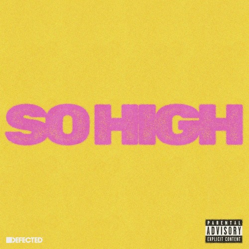 Mele, Wonky Logic & Jords – So High [Defected] — House 2026 (FLAC)