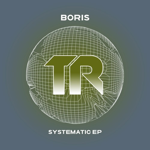 DJ Boris - Systematic EP [TRSMT257A] 