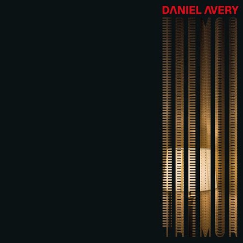 Daniel Avery – Tremor (Deluxe Edition) [2026]