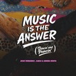 Jesus Fernandez, Karl8 & Andrea Monta - Music Is The Answer (Dancin' And Prancin')