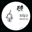 Eddy M - How Do You