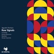 Agustin Portaro - Raw Signals
