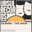 T-Puse, Ori Kaplan - Saamba / the Mask