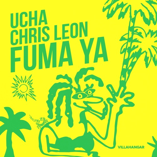 Ucha, Chris Leon - Fuma Ya [PPP272026b]