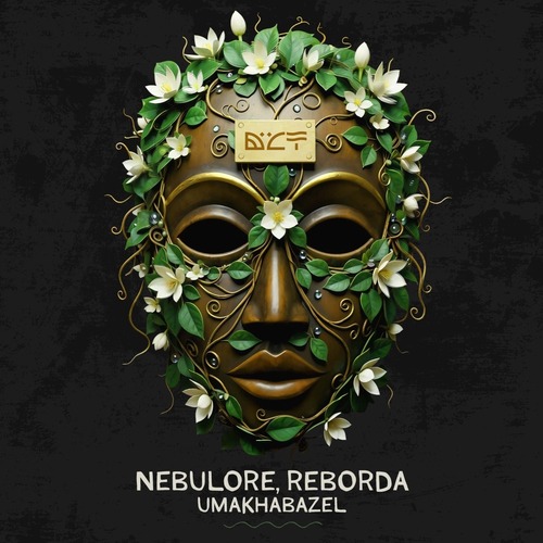 Reborda, Nebulore - Umakhabazel Reborda, Nebulore - Umakhabazel