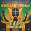 Djuma Soundsystem, 6RAJ - Naach