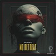 Achertz - No Retreat Achertz - No Retreat