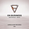 Misha, Martim Rola - On Business