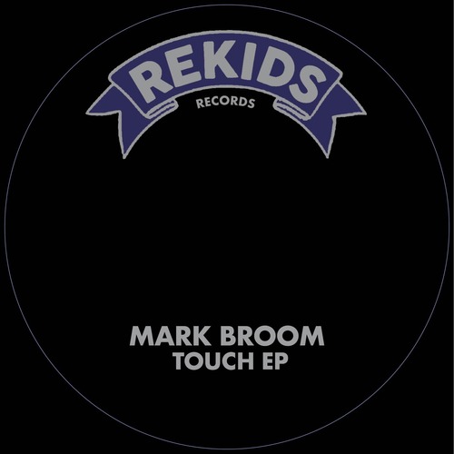 Mark Broom - Touch EP