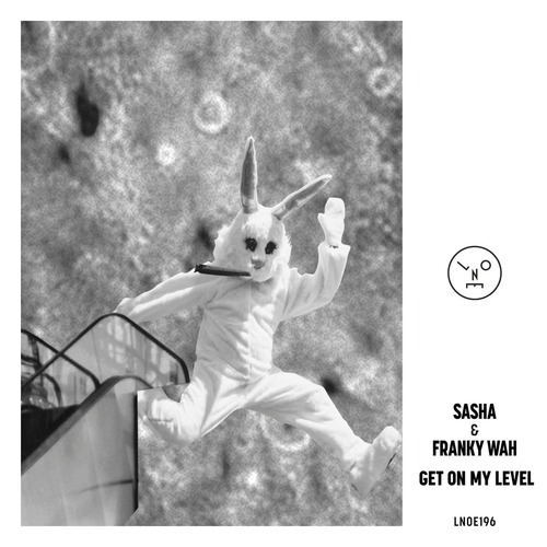 Sasha & Franky Wah – Get On My Level [Last Night On Earth]