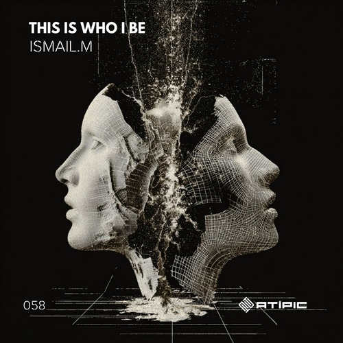 Ismail.M – This Is Who I Be [058]