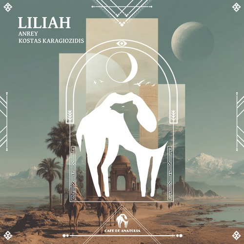 Cafe De Anatolia, Anrey, KOSTAS KARAGIOZIDIS - Liliah