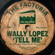 Wally Lopez - Tell Me