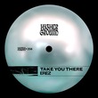 EREZ - Take You There (Extended)