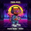 Para Noir - Now! Para Noir - Now!
