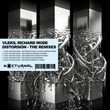 Vleks, Richard Mode - Distorsión (Remixes) Vleks, Richard Mode - Distorsión (Remixes)