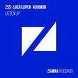Karmon, Luca Luper, ZSS - Listen Up (Extended Mix)