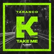 Taranco - Take Me