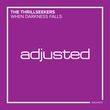 The Thrillseekers - When Darkness Falls