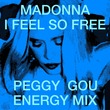 Madonna, Peggy Gou - I Feel So Free (Peggy Gou Energy Mix)