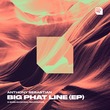 Anthony Sebastian - Big Phat Line (Extended Mix)