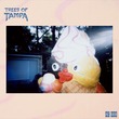 Trees of Tampa - Supertears Trees of Tampa - Supertears