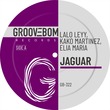Kako Martinez, lalo leyy, Elia Maria - Jaguar
