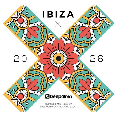 VA - Déepalma Ibiza 2026 - DJ Edition (Compiled and Mixed by Yves Murasca & Rosario Galati)